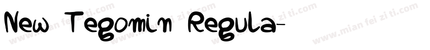 New Tegomin Regula字体转换